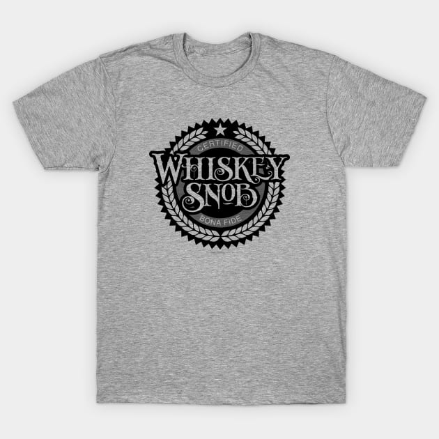 Whiskey Snob - funny whiskey drinker T-Shirt by eBrushDesign